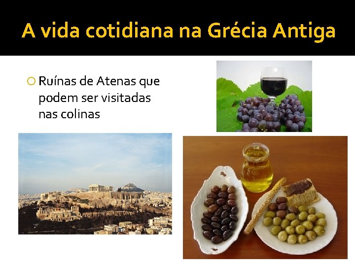 A vida cotidiana na Grécia Antiga Ruínas de Atenas que podem ser visitadas nas