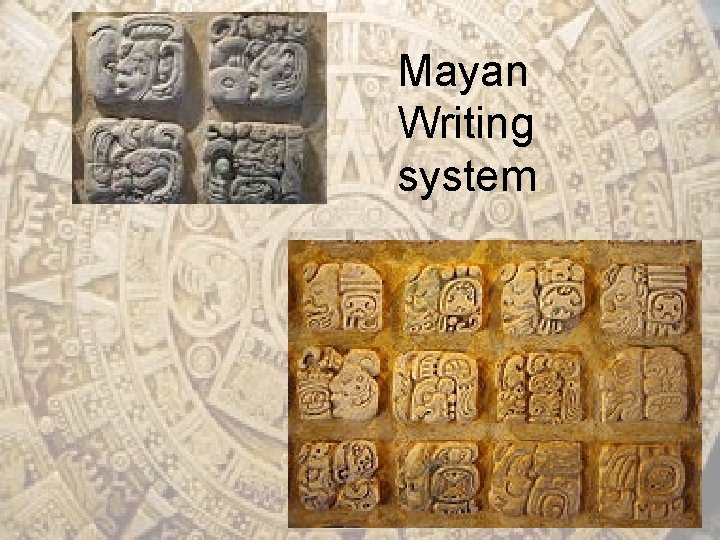 Mayan Writing system 