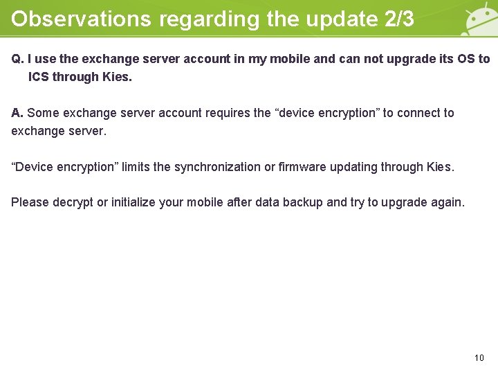 Observations regarding the update 2/3 Q. I use the exchange server account in my