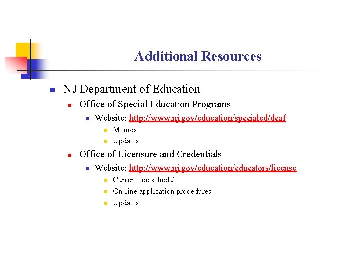 Additional Resources n NJ Department of Education n Office of Special Education Programs n Additional Resources n NJ Department of Education n Office of Special Education Programs n