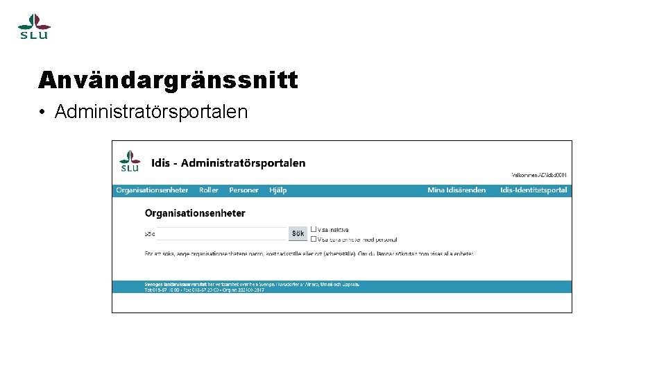 Användargränssnitt • Administratörsportalen 