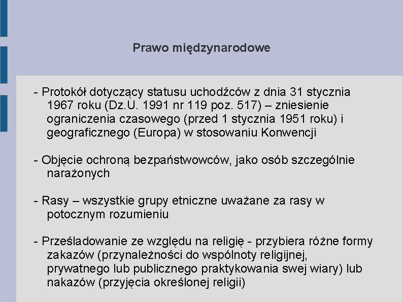 Prawo międzynarodowe - Protokół dotyczący statusu uchodźców z dnia 31 stycznia 1967 roku (Dz.