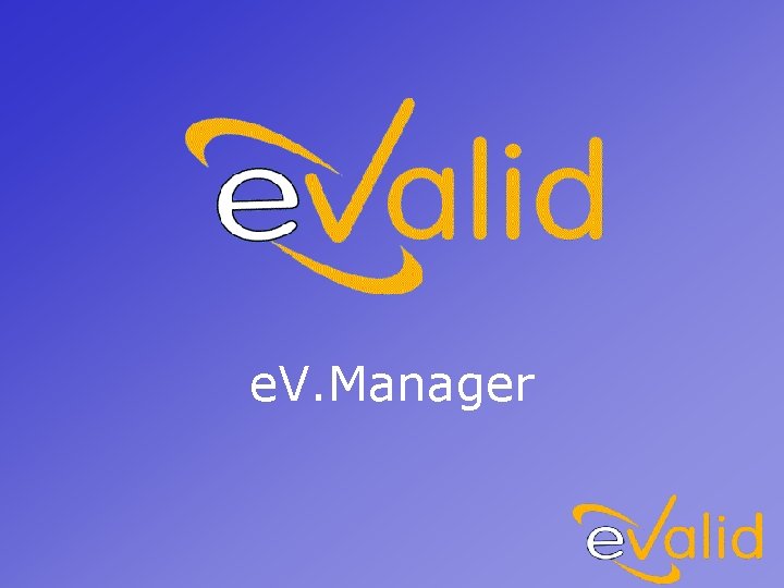 e. V. Manager 