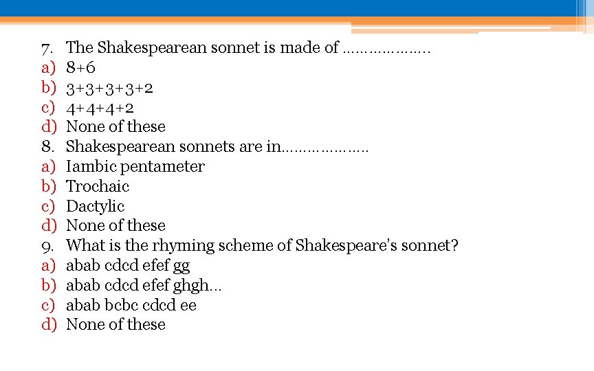 7. a) b) c) d) 8. a) b) c) d) 9. a) b) c)