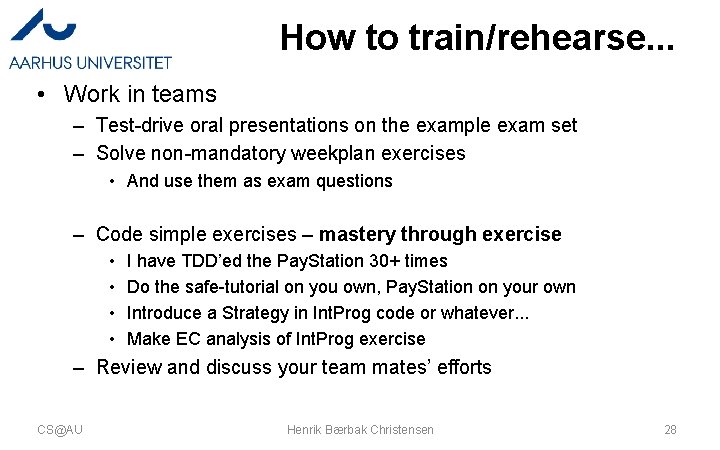 How to train/rehearse. . . • Work in teams – Test-drive oral presentations on