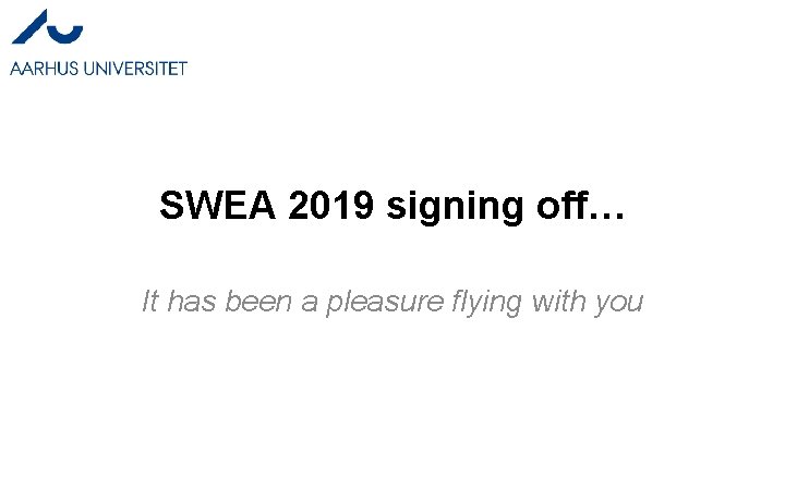 SWEA 2019 signing off… It has been a pleasure flying with you 