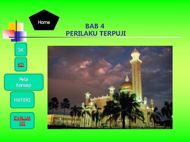 Home SK KD Peta Konsep MATERI EVALUA SII BAB 4 PERILAKU TERPUJI 