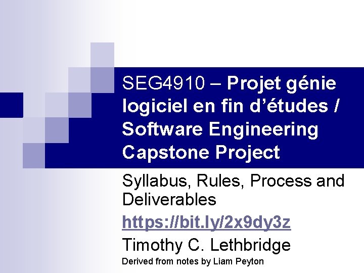 SEG 4910 – Projet génie logiciel en fin d’études / Software Engineering Capstone Project