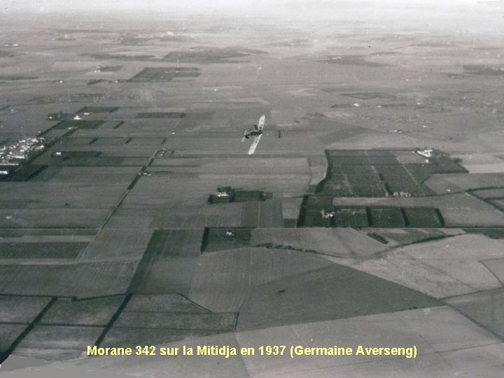 Morane 342 sur la Mitidja en 1937 (Germaine Averseng) 