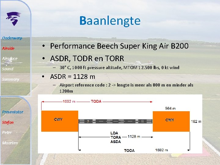 Baanlengte Onderwerp Airside Airspace Sound Summary • Performance Beech Super King Air B 200