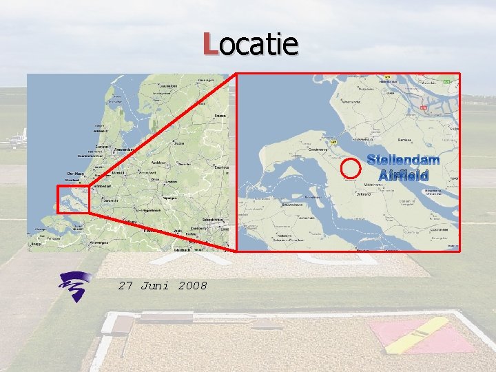 Locatie Airfield 27 Juni 2008 