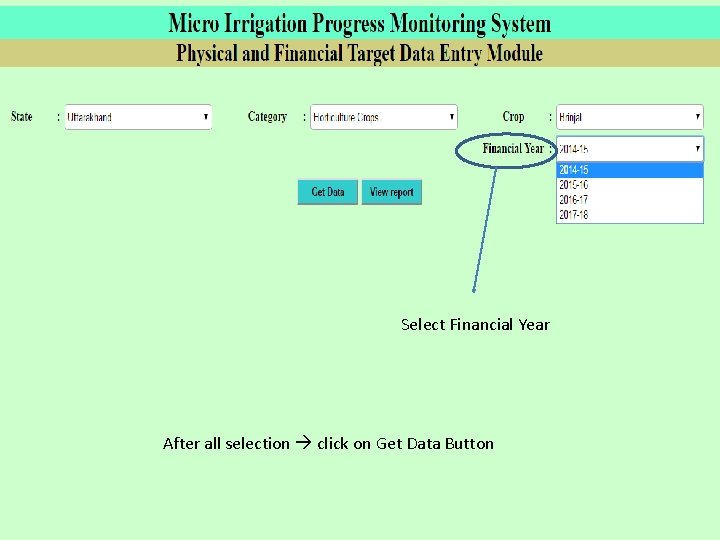 Select Financial Year After all selection click on Get Data Button 