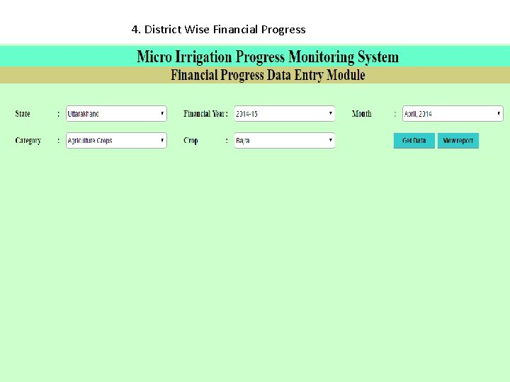 4. District Wise Financial Progress 