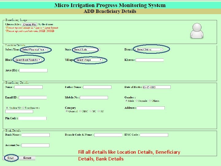 Fill all details like Location Details, Beneficiary Details, Bank Details 