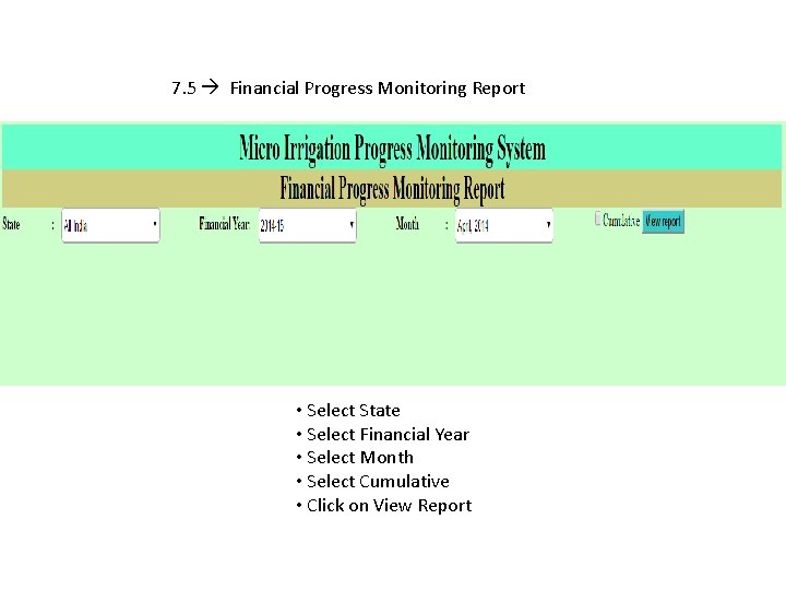 7. 5 Financial Progress Monitoring Report • Select State • Select Financial Year •