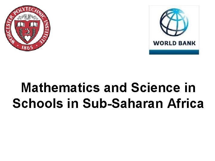 Mathematics and Science in Schools in Sub-Saharan Africa 