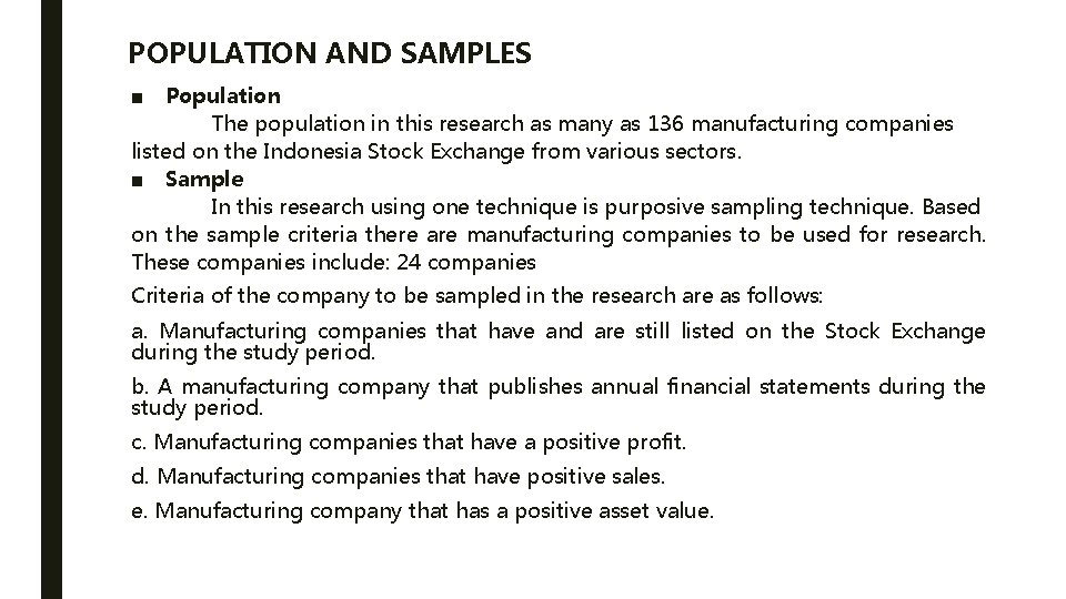 POPULATION AND SAMPLES ■ Population The population in this research as many as 136 POPULATION AND SAMPLES ■ Population The population in this research as many as 136