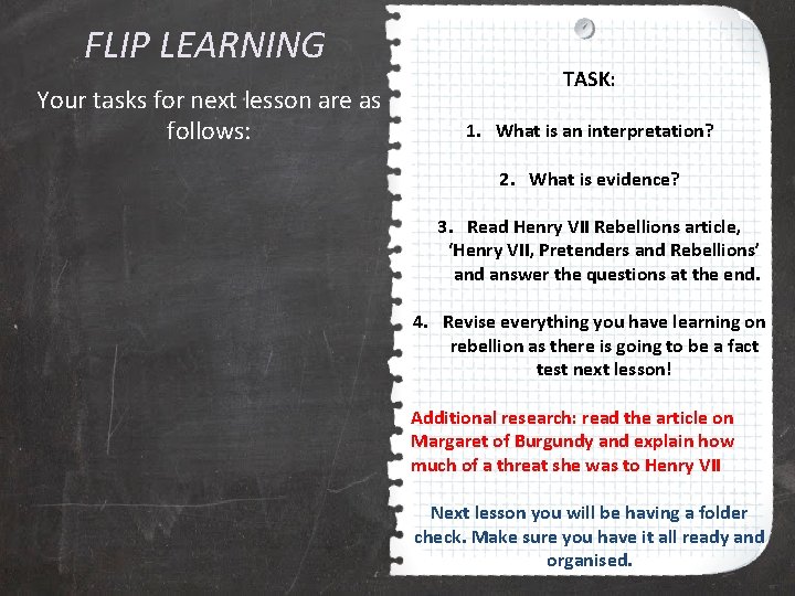 FLIP LEARNING Your tasks for next lesson are as follows: TASK: 1. What is