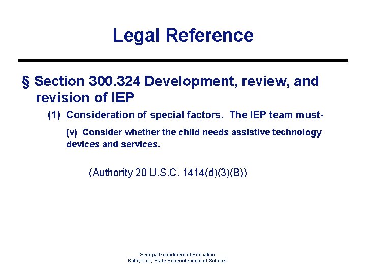 Legal Reference § Section 300. 324 Development, review, and revision of IEP (1) Consideration