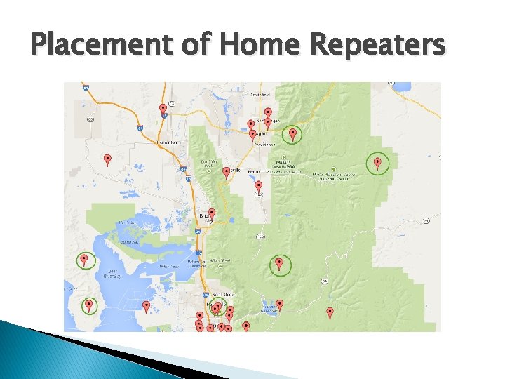 Placement of Home Repeaters 