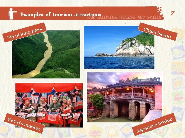 7 Examples of tourism attractions Cha ss a p leng i p Ma Bac