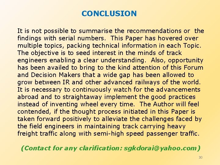 CONCLUSION It is not possible to summarise the recommendations or the findings with serial