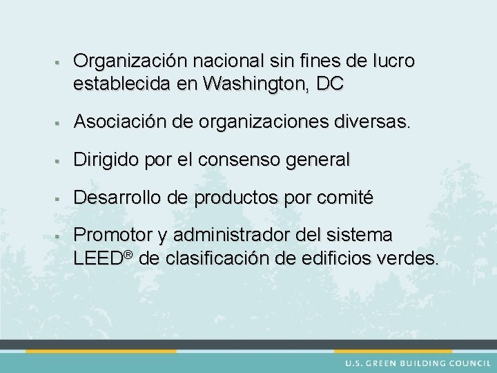 § Organización nacional sin fines de lucro establecida en Washington, DC § Asociación de