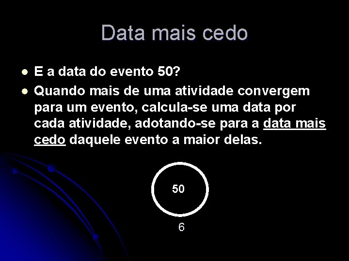 Data mais cedo l l E a data do evento 50? Quando mais de