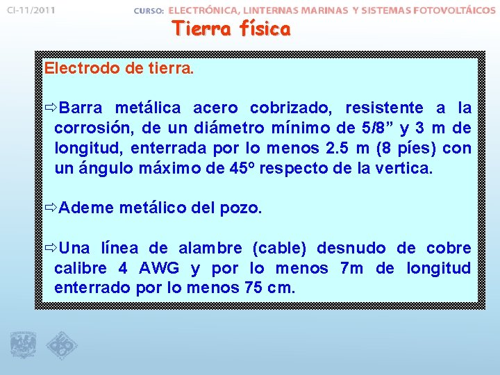 Tierra física Electrodo de tierra. ðBarra metálica acero cobrizado, resistente a la corrosión, de