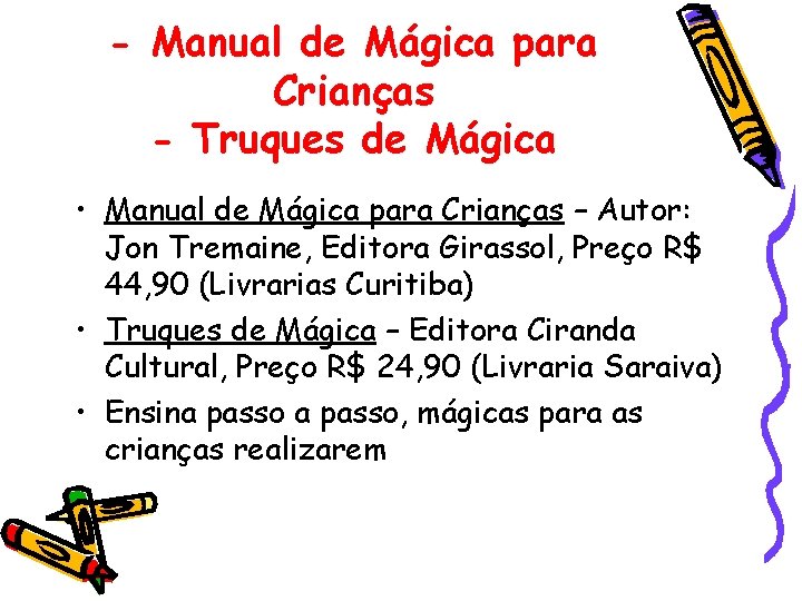 - Manual de Mágica para Crianças - Truques de Mágica • Manual de Mágica