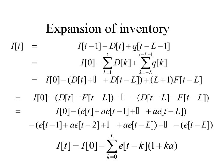 Expansion of inventory 