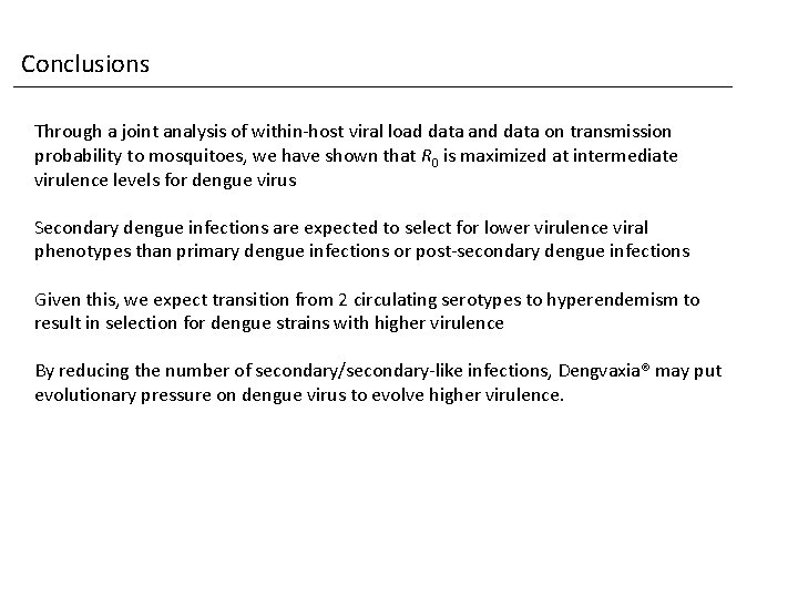 Conclusions Through a joint analysis of within-host viral load data and data on transmission