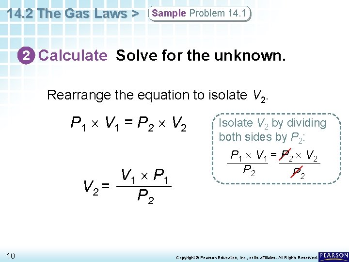 14. 2 The Gas Laws > Sample Problem 14. 1 2 Calculate Solve for