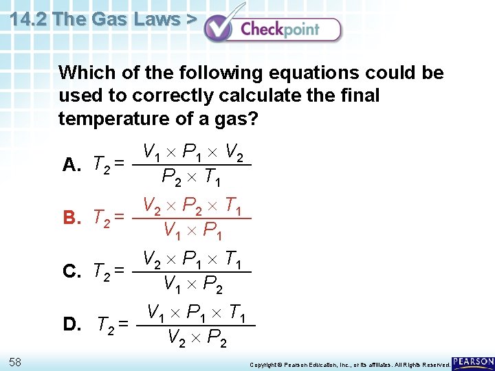 14. 2 The Gas Laws > Which of the following equations could be used