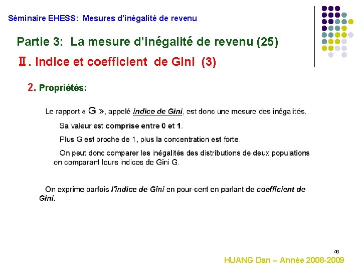 Séminaire EHESS: Mesures d’inégalité de revenu Partie 3: La mesure d’inégalité de revenu (25)
