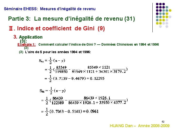 Séminaire EHESS: Mesures d’inégalité de revenu Partie 3: La mesure d’inégalité de revenu (31)