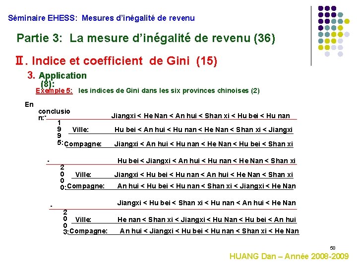 Séminaire EHESS: Mesures d’inégalité de revenu Partie 3: La mesure d’inégalité de revenu (36)