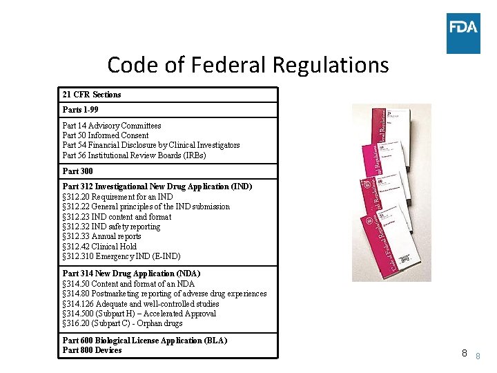 Code of Federal Regulations 21 CFR Sections Parts 1 -99 Part 14 Advisory Committees