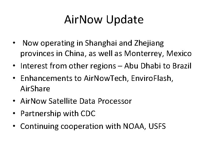 Air. Now Update • Now operating in Shanghai and Zhejiang provinces in China, as