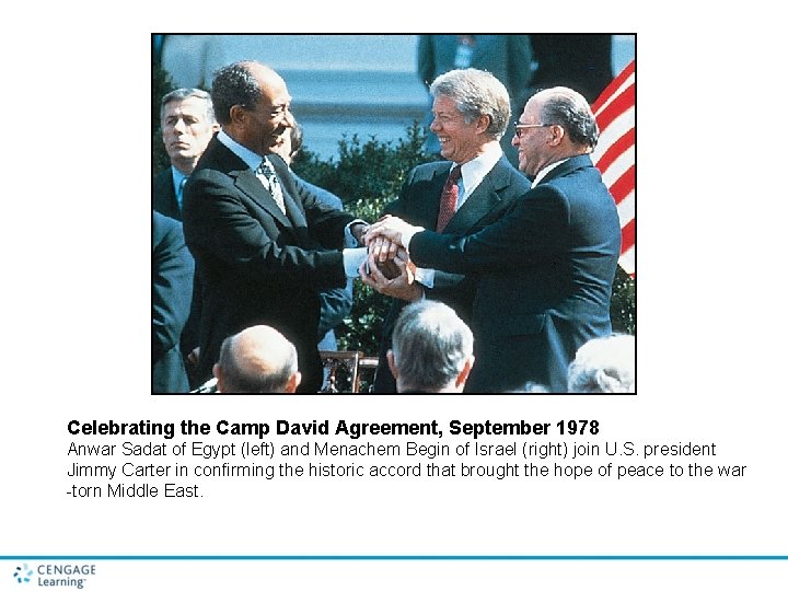 Celebrating the Camp David Agreement, September 1978 Anwar Sadat of Egypt (left) and Menachem Celebrating the Camp David Agreement, September 1978 Anwar Sadat of Egypt (left) and Menachem