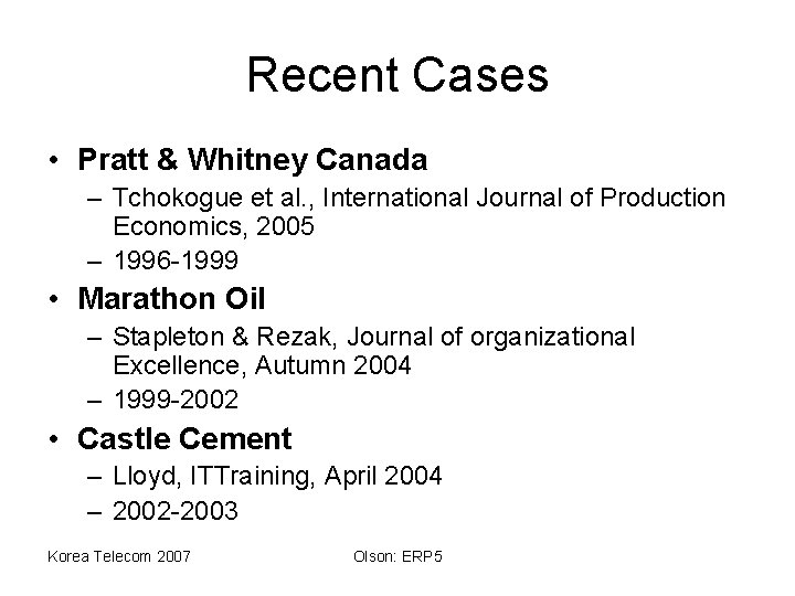 Recent Cases • Pratt & Whitney Canada – Tchokogue et al. , International Journal