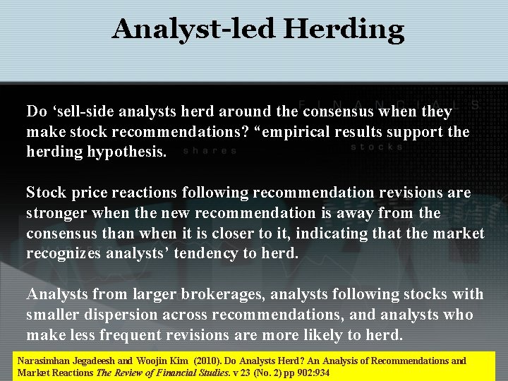 Analyst-led Herding Do ‘sell-side analysts herd around the consensus when they make stock recommendations?