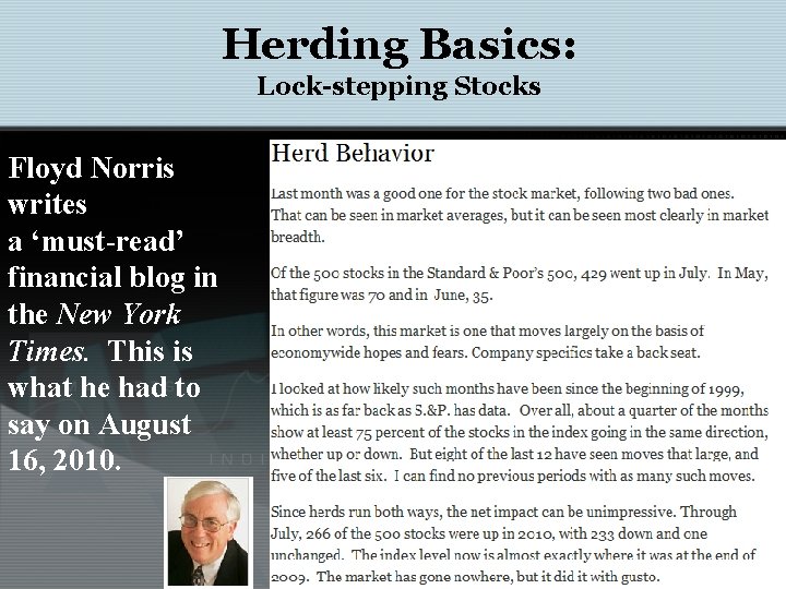 Herding Basics: Lock-stepping Stocks Floyd Norris writes a ‘must-read’ financial blog in the New