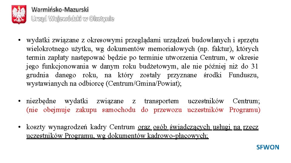  • wydatki związane z okresowymi przeglądami urządzeń budowlanych i sprzętu wielokrotnego użytku, wg