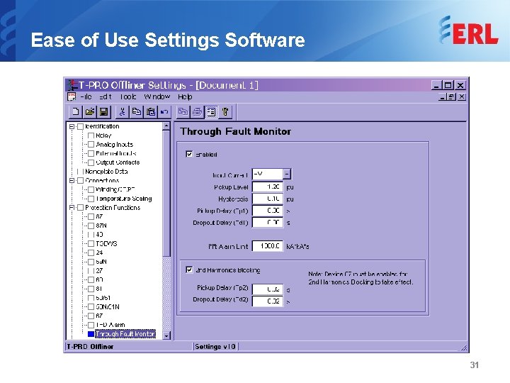 Ease of Use Settings Software 31 