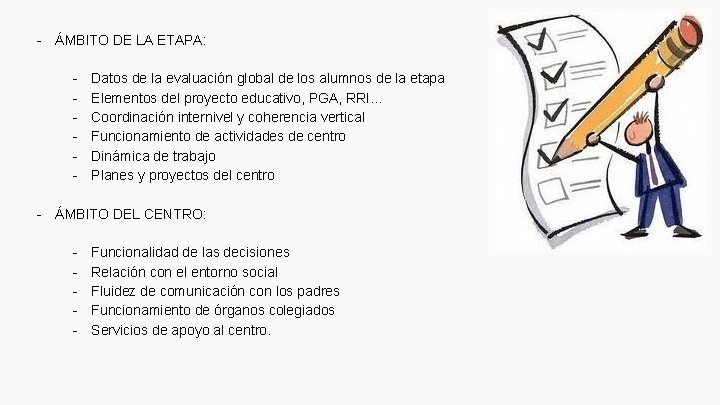 - ÁMBITO DE LA ETAPA: - Datos de la evaluación global de los alumnos