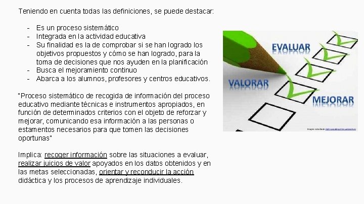 Teniendo en cuenta todas las definiciones, se puede destacar: - Es un proceso sistemático