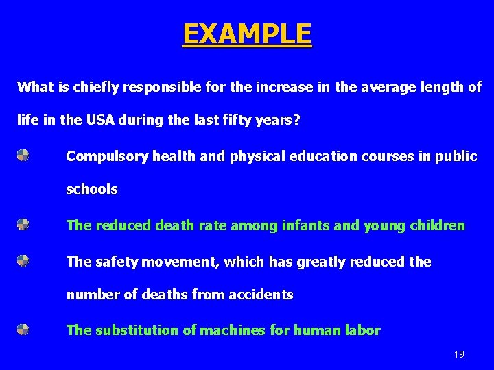 EXAMPLE What is chiefly responsible for the increase in the average length of life