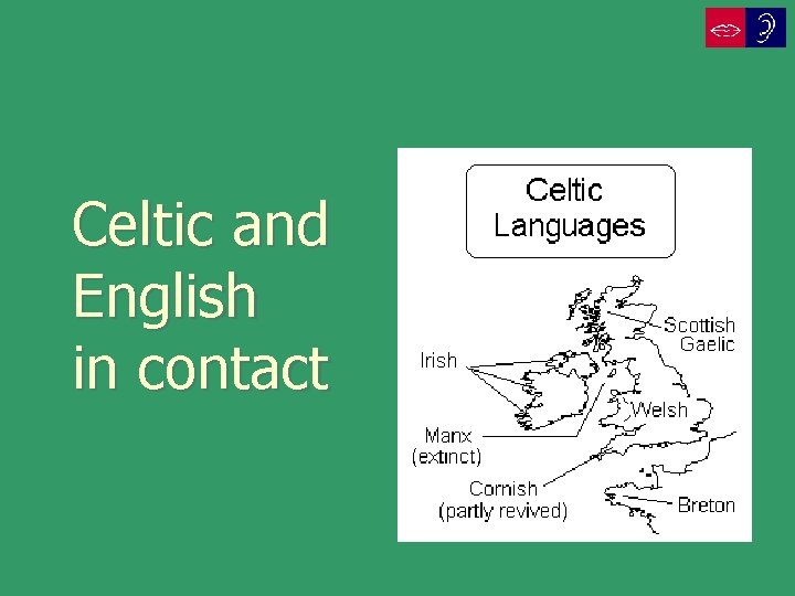 Celtic and English in contact 