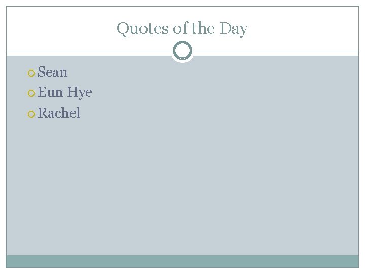 Quotes of the Day Sean Eun Hye Rachel 